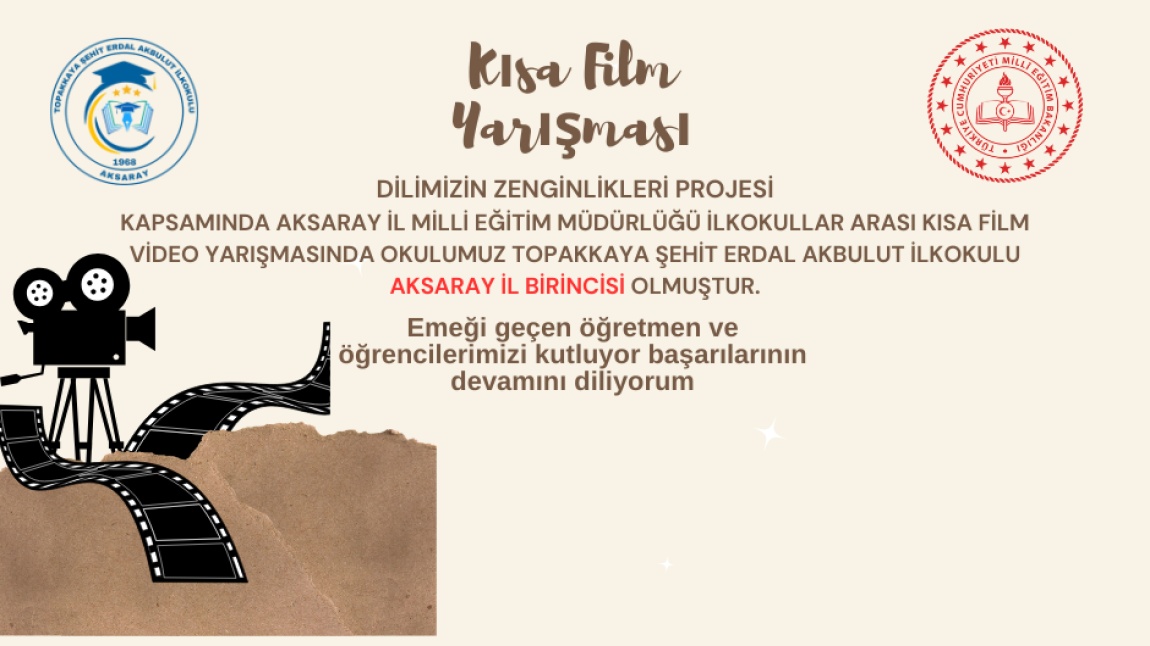 KISA FİLM YARIŞMASINDA AKSARAY İL BİRİNCİSİ OLDUK